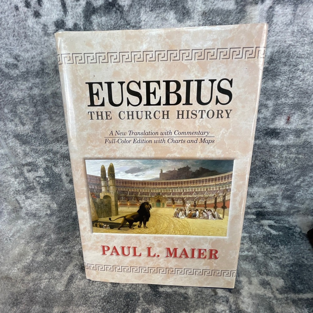 Kregel Eusebius‎ The Church History Paul L Maier Signed Hardcover Illustrated